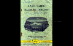 Emerald Bay is on the cover of this old phone book.